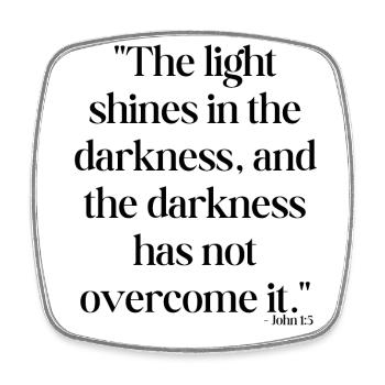 The light shines in the darkness... - Square fridge magnet - white - Front