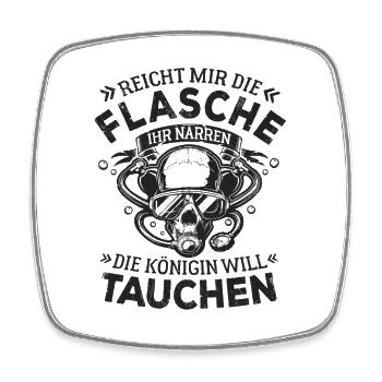 REICHT MIR DIE FLASCHE KÖNIGIN TAUCHERIN TAUCHEN - Viereckiger Kühlschrankmagnet - Weiß - Vorne