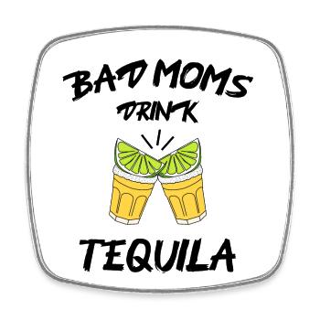 Bad Moms drink Tequila - Viereckiger Kühlschrankmagnet - Weiß - Vorne