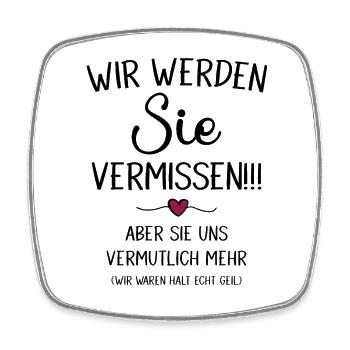 Wir werden Sie Vermissen Abschiedsgeschenk - Viereckiger Kühlschrankmagnet - Weiß - Vorne
