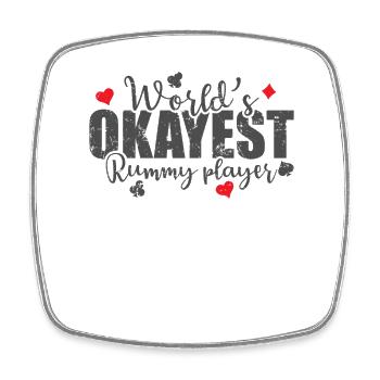 World's Okayest Rummy Player Card Game Romme - Square fridge magnet - white - Front