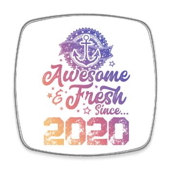 2020 awesome fresh - Square fridge magnet - white - Front
