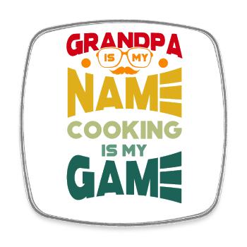 Grand-père est mon nom Cooking est mon cuisinier de jeu - Magnet carré - blanc - Devant
