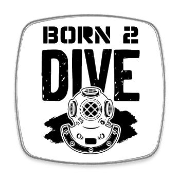 Born to dive - Square fridge magnet - white - Front