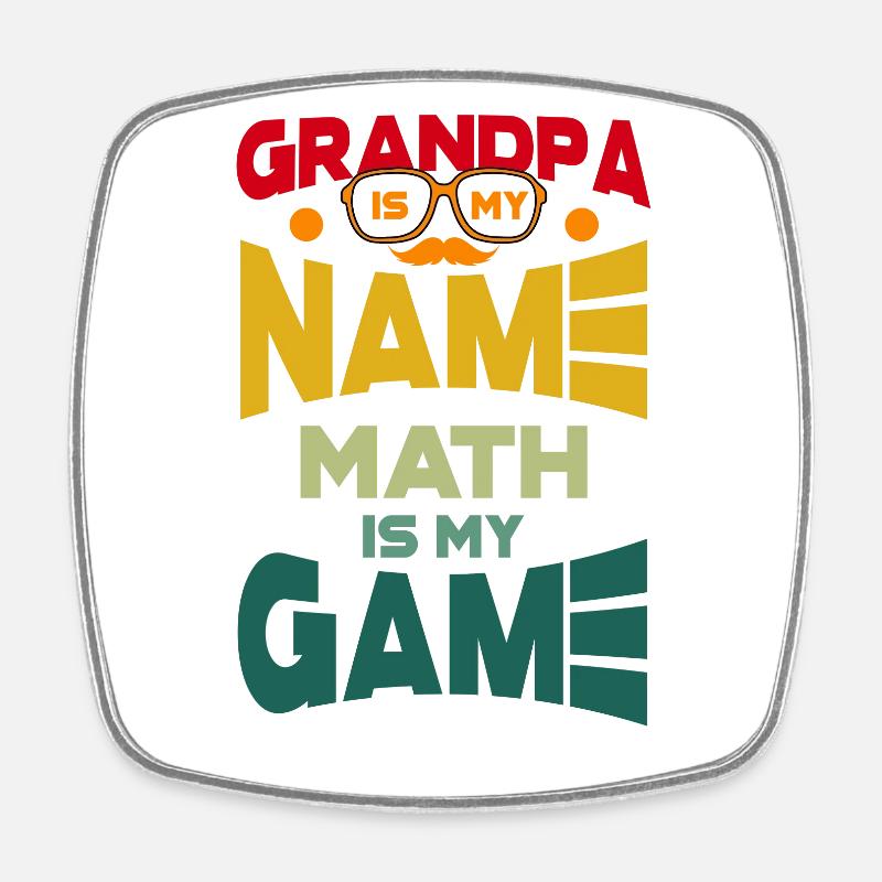 Grandpa Is My Name Math Is My Game - Viereckiger Kühlschrankmagnet - Weiß
