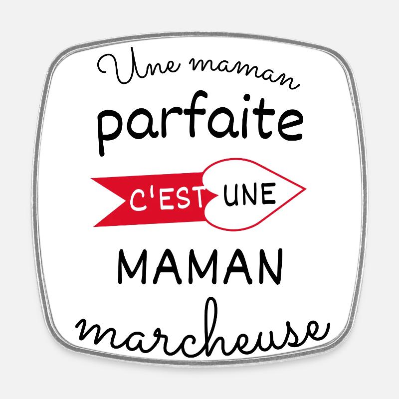 Une maman parfaite c est une marcheuse - Magnet carré - blanc