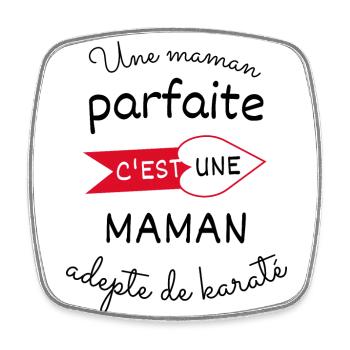 maman parfaite c est une maman adepte de karaté - Magnet carré - blanc - Devant