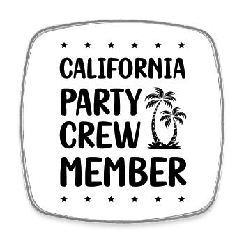 Équipe de fête en Californie - Magnet carré - blanc - Devant