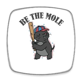 Be the Mole Tier Erdhügel - Viereckiger Kühlschrankmagnet - Weiß - Vorne