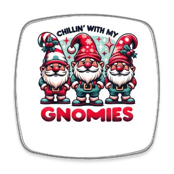 Chillin' with my Gnomies Holidays Funny Christmas - Viereckiger Kühlschrankmagnet - Weiß - Vorne