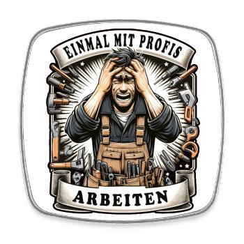 Once working with professionals Carpenter - Square fridge magnet - white - Front