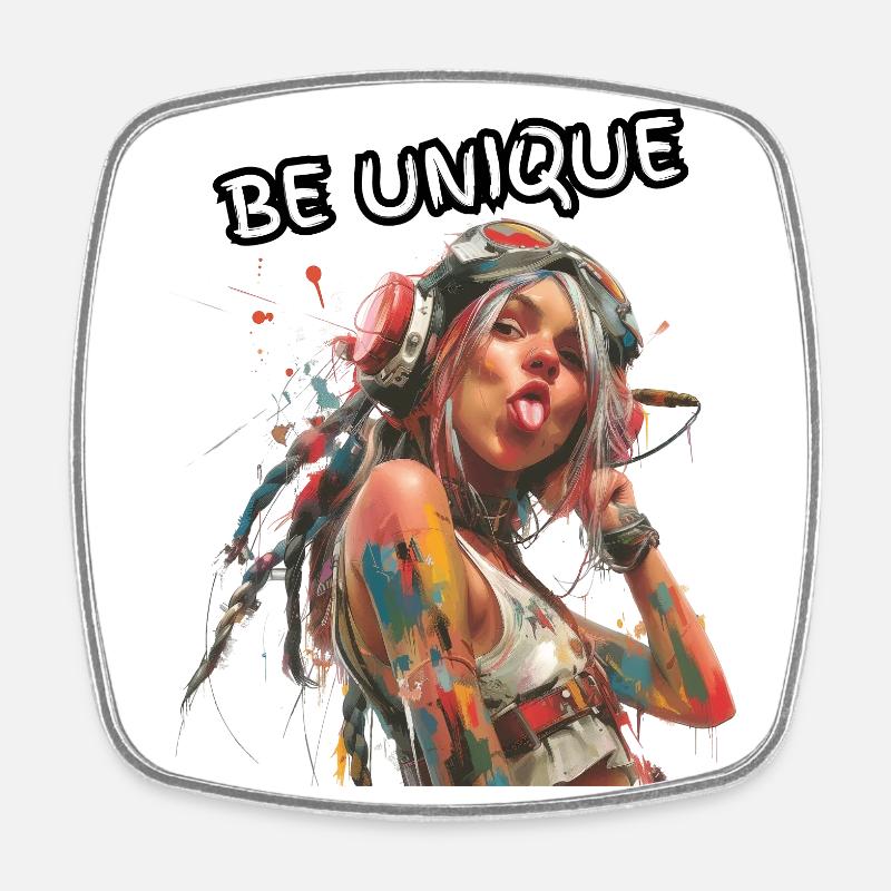 BE UNIQUE. Self-loyalty, self-confident, individual, - Square fridge magnet - white