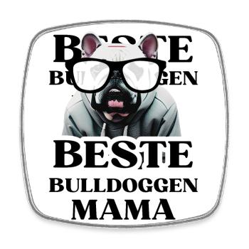 BESTE BULLDOGGEN Mama Hund BULLDOGGE Hunde - Viereckiger Kühlschrankmagnet - Weiß - Vorne