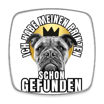 PRINCES FOUND - BULLDOG dog DOGS - Square fridge magnet - white - Front