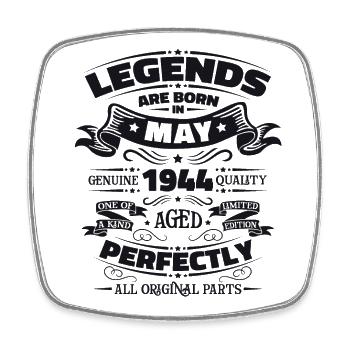 Legend May 1944 Born 1944 Birthday 1944 - Square fridge magnet - white - Front