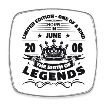 Legend June 2006 Vintage 2006 Birthday 2006 - Square fridge magnet - white - Front