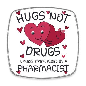 Pharmacist | Hugs not Drugs - Viereckiger Kühlschrankmagnet - Weiß - Vorne