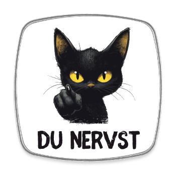 Witzige schwarze Katze sagt: Du nervst - Viereckiger Kühlschrankmagnet - Weiß - Vorne