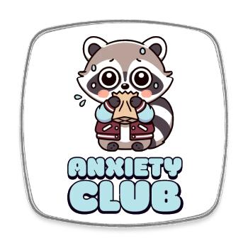 Anxiety Club – Fear Club with Cute Raccoon - Square fridge magnet - white - Front