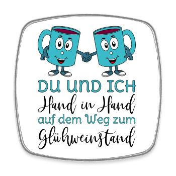 Glühwein Tassen Du und Ich Hand in Hand türkis sw - Viereckiger Kühlschrankmagnet - Weiß - Vorne