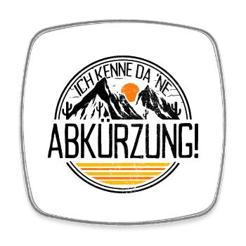 Mountainbike Ich Kenne Da Ne Abkürzung MTB Radtour - Viereckiger Kühlschrankmagnet - Weiß - Vorne