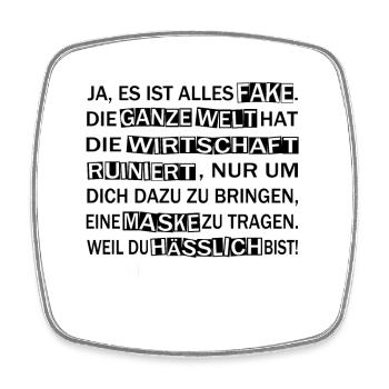 Lustige Corona Sprüche Verschwörung - Viereckiger Kühlschrankmagnet - Weiß - Vorne