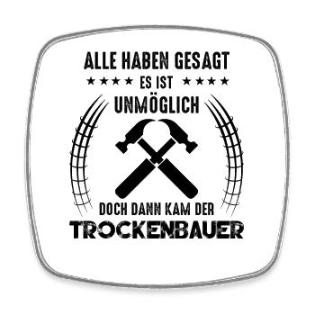 Trockenbauer Geschenkideen - Viereckiger Kühlschrankmagnet - Weiß - Vorne