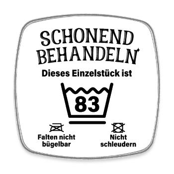 Schonend Behandeln 83. Geburtstag Einzelstück 83 - Viereckiger Kühlschrankmagnet - Weiß - Vorne