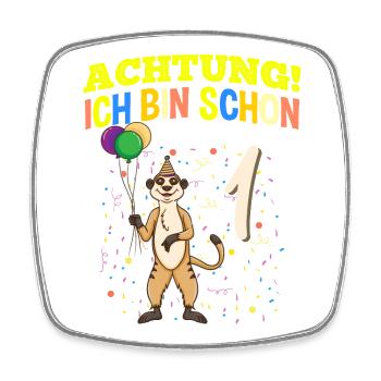 Achtung Ich Bin Schon 1 Geburtstag Erdmännchen - Viereckiger Kühlschrankmagnet - Weiß - Vorne