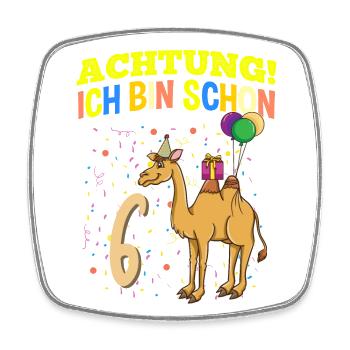 Achtung Ich Bin Schon 6 Geburtstag Kamel-Dromedar - Viereckiger Kühlschrankmagnet - Weiß - Vorne