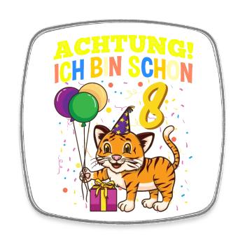 Achtung Ich Bin Schon 8 Tier Geburtstag Tiger - Viereckiger Kühlschrankmagnet - Weiß - Vorne