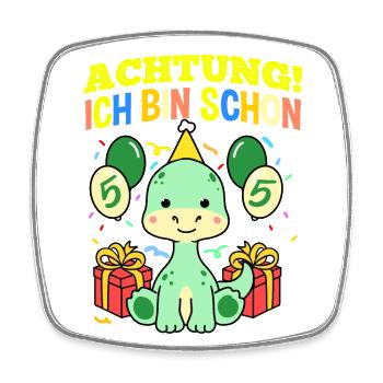 Achtung Ich Bin Schon 5 Geburtstag Dinosaurier - Viereckiger Kühlschrankmagnet - Weiß - Vorne