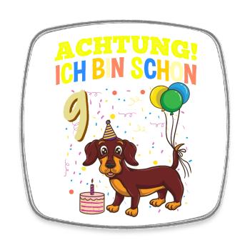 Achtung Ich Bin Schon 9 Tier Geburtstag Dackel - Viereckiger Kühlschrankmagnet - Weiß - Vorne