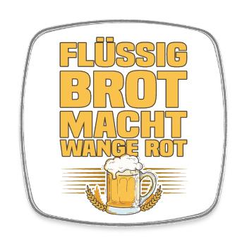 Flüssig Brot Macht Wange Rot Lustiger Bier Spruch - Viereckiger Kühlschrankmagnet - Weiß - Vorne
