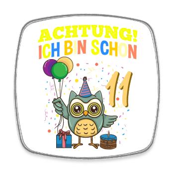 Achtung Ich Bin Schon 11 Tier Geburtstag Eule - Viereckiger Kühlschrankmagnet - Weiß - Vorne