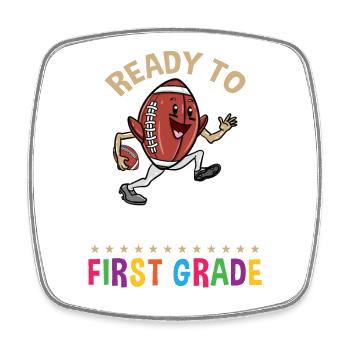Ready to tackle first grade First day of school - Square fridge magnet - white - Front