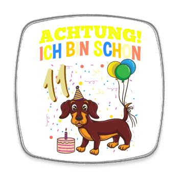 Achtung Ich Bin Schon 11 Tier Geburtstag Dackel - Viereckiger Kühlschrankmagnet - Weiß - Vorne