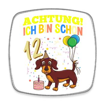 Achtung Ich Bin Schon 12 Tier Geburtstag Dackel - Viereckiger Kühlschrankmagnet - Weiß - Vorne