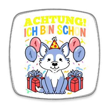 Achtung Ich Bin Schon 1 Geburtstag Wolf - Viereckiger Kühlschrankmagnet - Weiß - Vorne