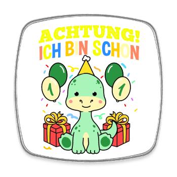 Achtung Ich Bin Schon 1 Geburtstag Dinosaurier - Viereckiger Kühlschrankmagnet - Weiß - Vorne