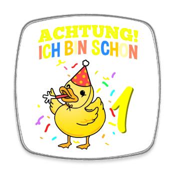 Achtung Ich Bin Schon 1 Geburtstag Ente - Viereckiger Kühlschrankmagnet - Weiß - Vorne