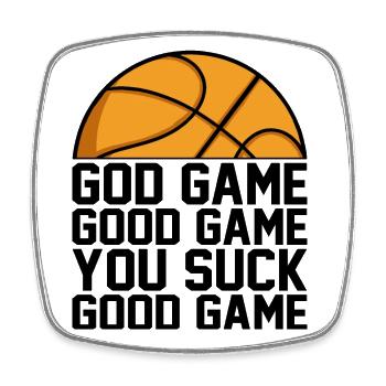 God Game Good Game You Suck Good Game Saying - Square fridge magnet - white - Front