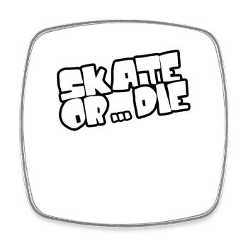 Skate or die - Skateboarding - Square fridge magnet - white - Front