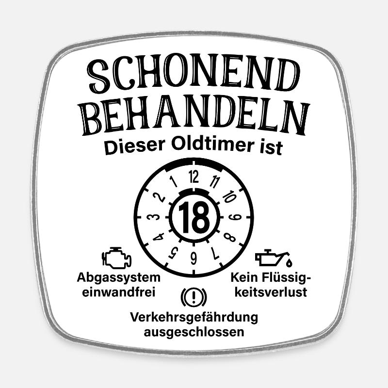 18. Geburtstag Schonend Behandeln Oldtimer Ist 18 - Viereckiger Kühlschrankmagnet - Weiß