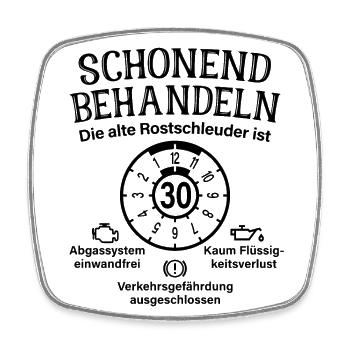 Schonend Behandeln 30. Geburtstag Rostschleuder 30 - Viereckiger Kühlschrankmagnet - Weiß - Vorne