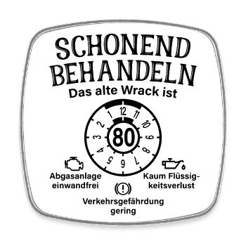 Schonend Behandeln 80. Geburtstag Altes Wrack 80 - Viereckiger Kühlschrankmagnet - Weiß - Vorne