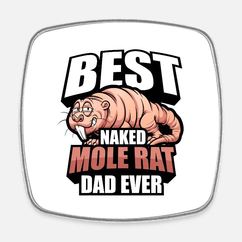 Naked mole rat dad - Square fridge magnet - white