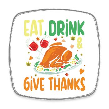 Eat Drink Give Thanks Danken für die Familie - Viereckiger Kühlschrankmagnet - Weiß - Vorne