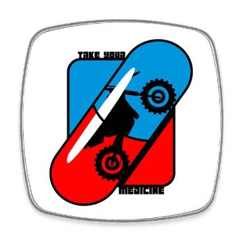 Nehmen Sie Ihre Medizin Pille - Motocross - Viereckiger Kühlschrankmagnet - Weiß - Vorne