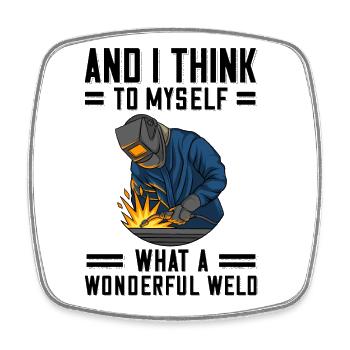 Welder saying for proud metal workers and - Square fridge magnet - white - Front